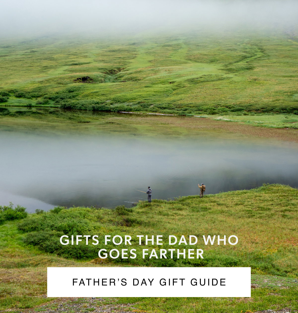Gifts For The Dad Who Goes Farther