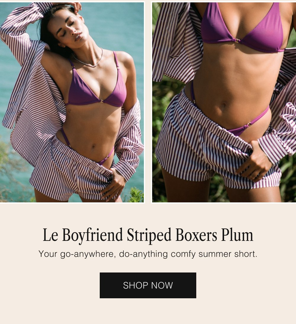 Le Boyfriend Striped Boxers Plum Your go-anywhere, do-anything comfy summer short. SHOP NOW
