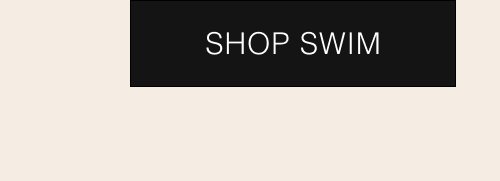 SHOP SWIM