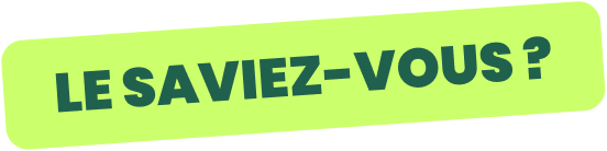 Le saviez-vous ?