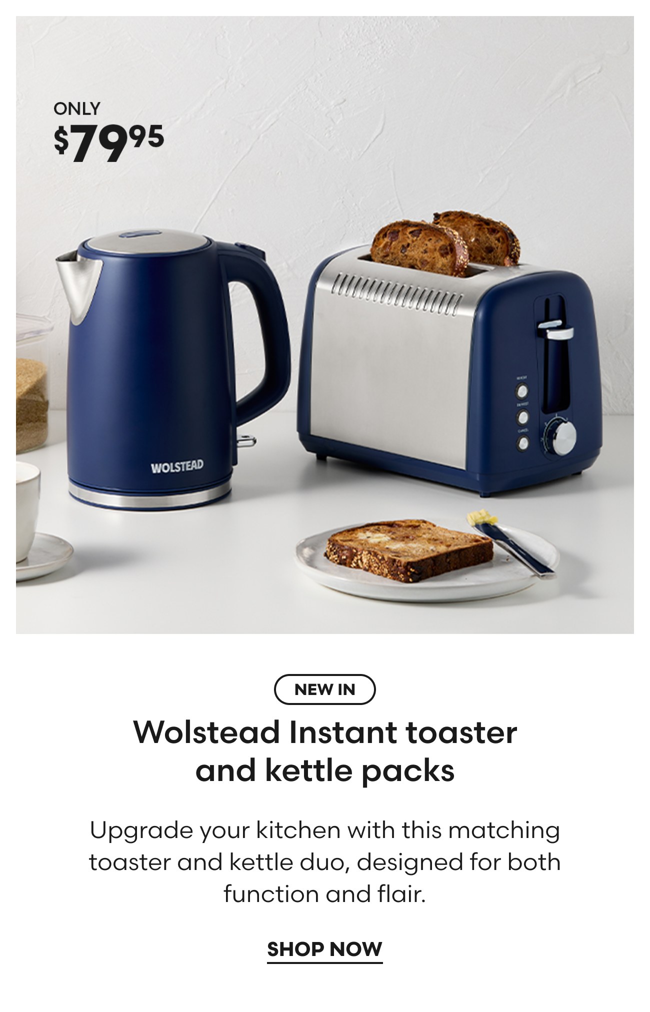 Wolstead Instant toaster and kettle packs