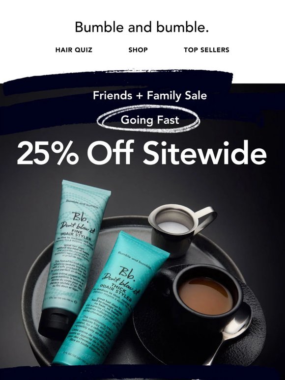 25% off + a free styler won’t be happening much longer.