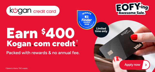 Kogan Money EOFY - Earn $400 Kogan.com Credit †
