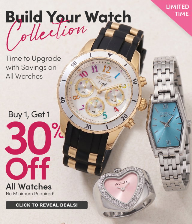 INV-49803, INV-49571, INV-49063 Build Your Watch Collection | BOGO 30% Off All Watches