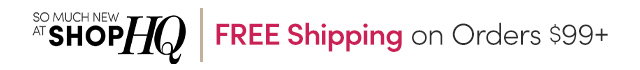 So Much New at ShopHQ | FREE Shipping on Orders $99+
