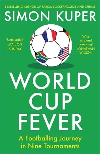 World Cup Fever by Simon Kuper