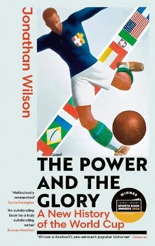The Power and the Glory by Jonathan Wilson