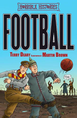 Football by Terry Deary, Martin Brown
