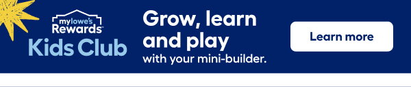 Grow, learn and play with your mini-builder.