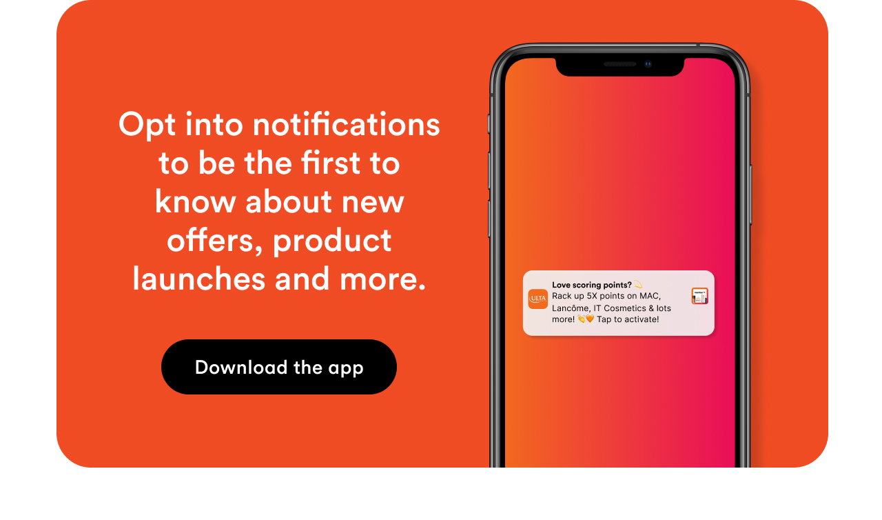 Opt into notifications to be the first to know about new offers, product launches and more. | Download the app
