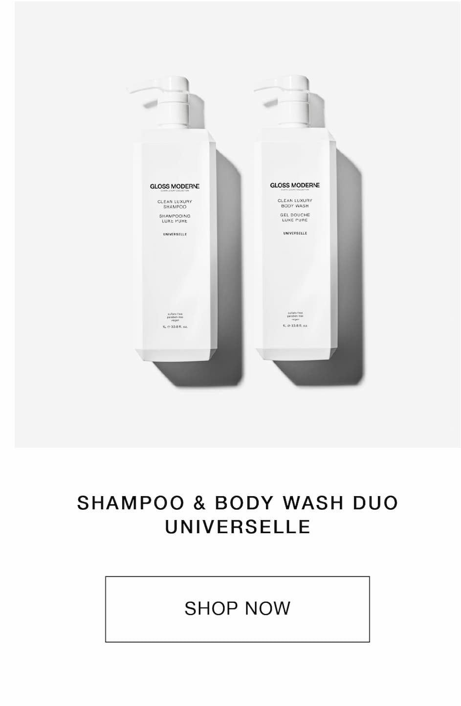 CLEAN LUXURY SHAMPOO & BODY WASH DUO - UNIVERSELLE (DELUXE LITER SIZES)