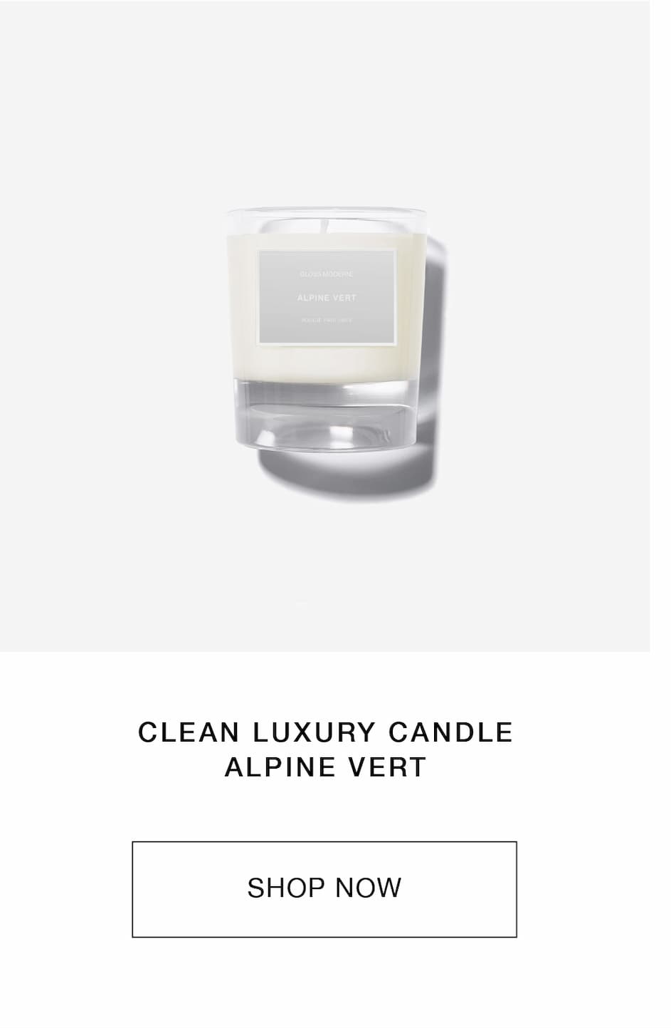 CLEAN LUXURY CANDLE - ALPINE VERT