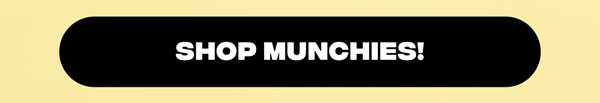 Shop MUNCHIES