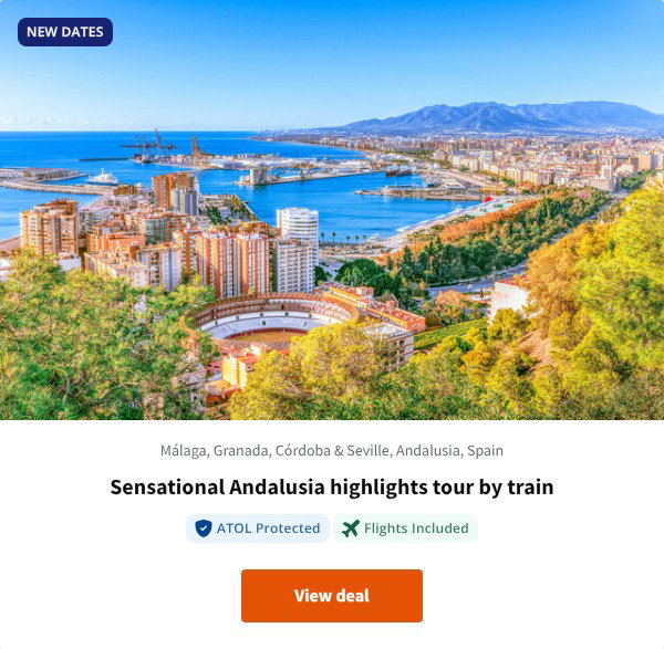 Sensational Andalusia highlights tour by train