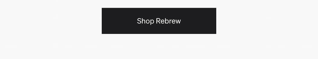 Shop Rebrew