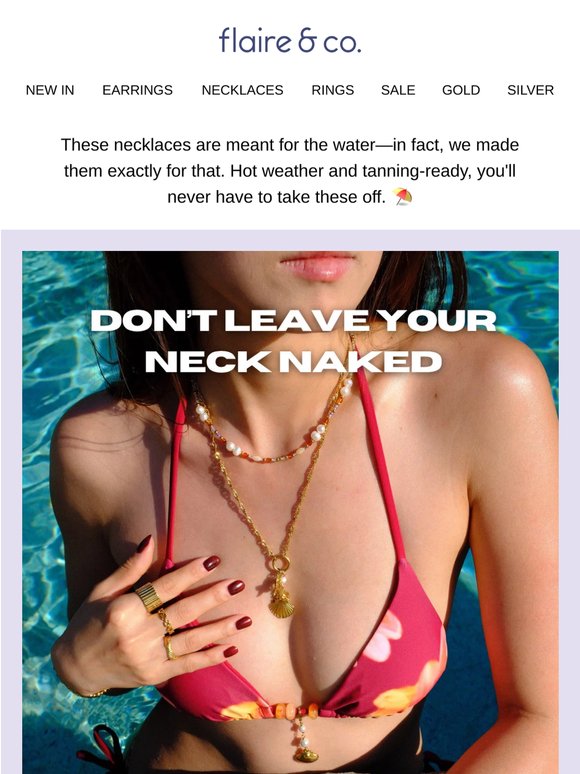 your neck is naked and summer is here 😰