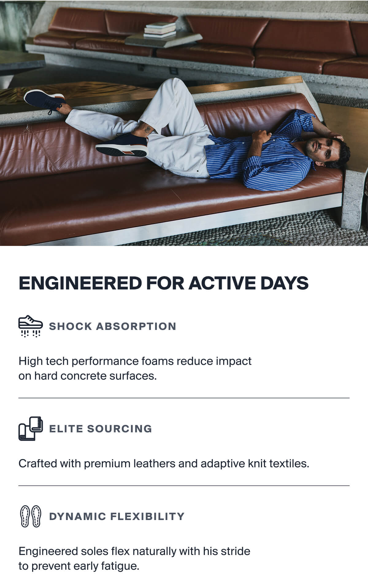 ENGINEERED FOR ACTIVE DAYS 
