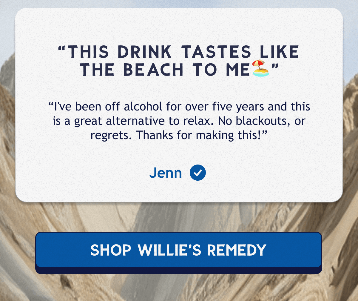SHOP WILLIE’S REMEDY