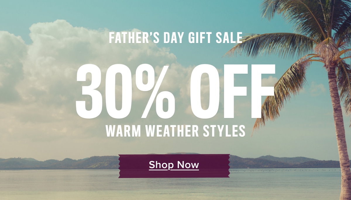 30% off warm weather styles