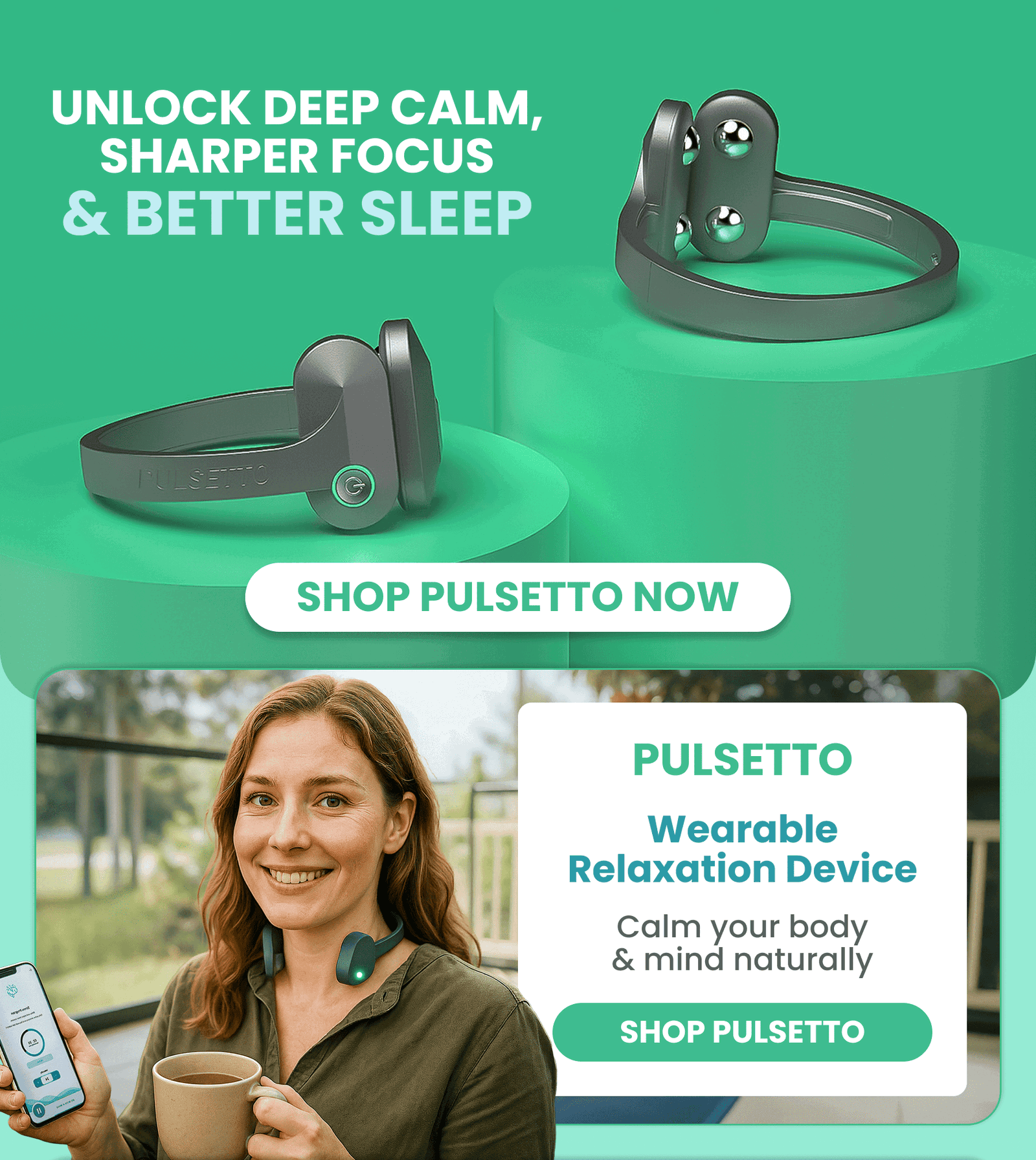 Pulsetto	Wearable Relaxation Device /Calm your body & mind naturally