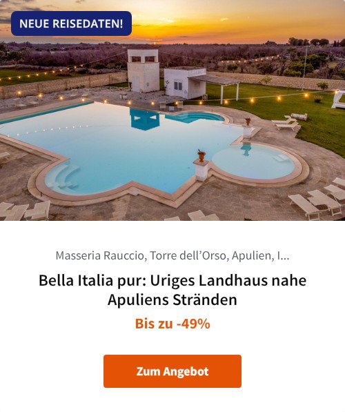 Bella Italia pur: Uriges Landhaus nahe Apuliens Stränden