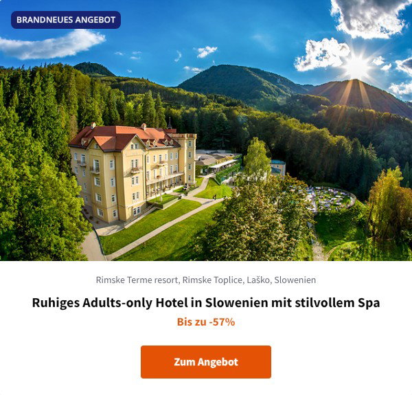 Ruhiges Adults-only Hotel in Slowenien mit stilvollem Spa
