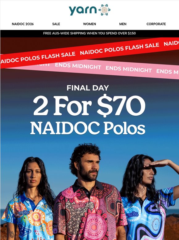 Closes Tonight: 2 for $70 NAIDOC Polos⚡