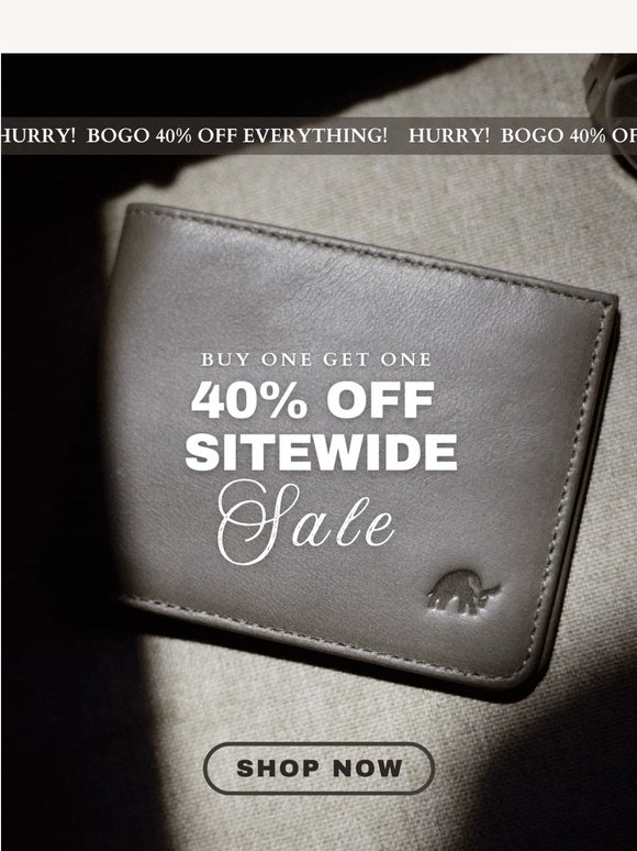 🐂 - BOGO 40% off is happening on our site!