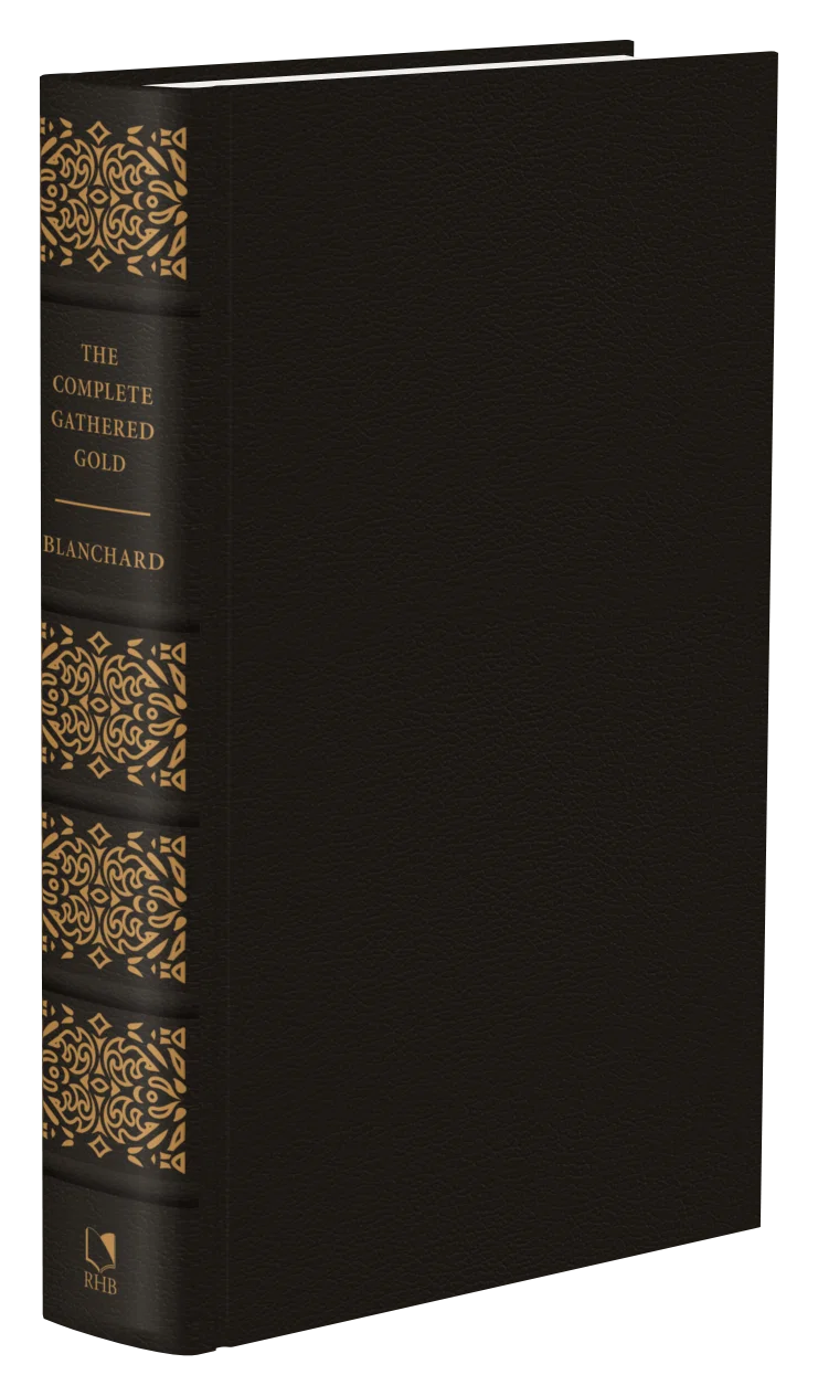 Image of The Complete Gathered Gold: A Treasury of Quotations for Christians (Blanchard)