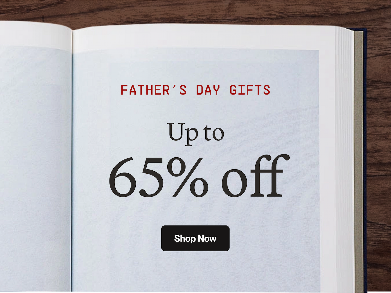 Father's Day Gifts - Up to 65% off - Shop Now