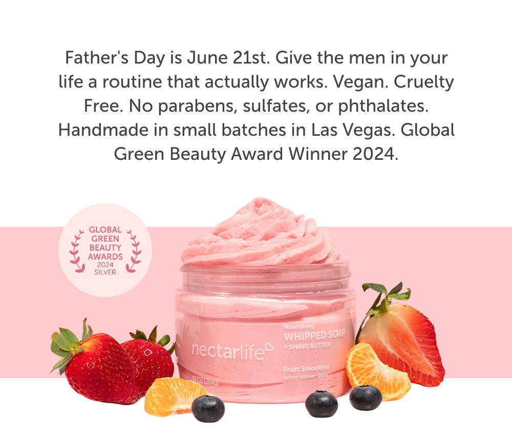 Father's Day is June 21st. Give the men in your life a routine that actually works. Vegan. Cruelty Free. No parabens, sulfates, or phthalates. Handmade in small batches in Las Vegas. Global Green Beauty Award Winner 2024.