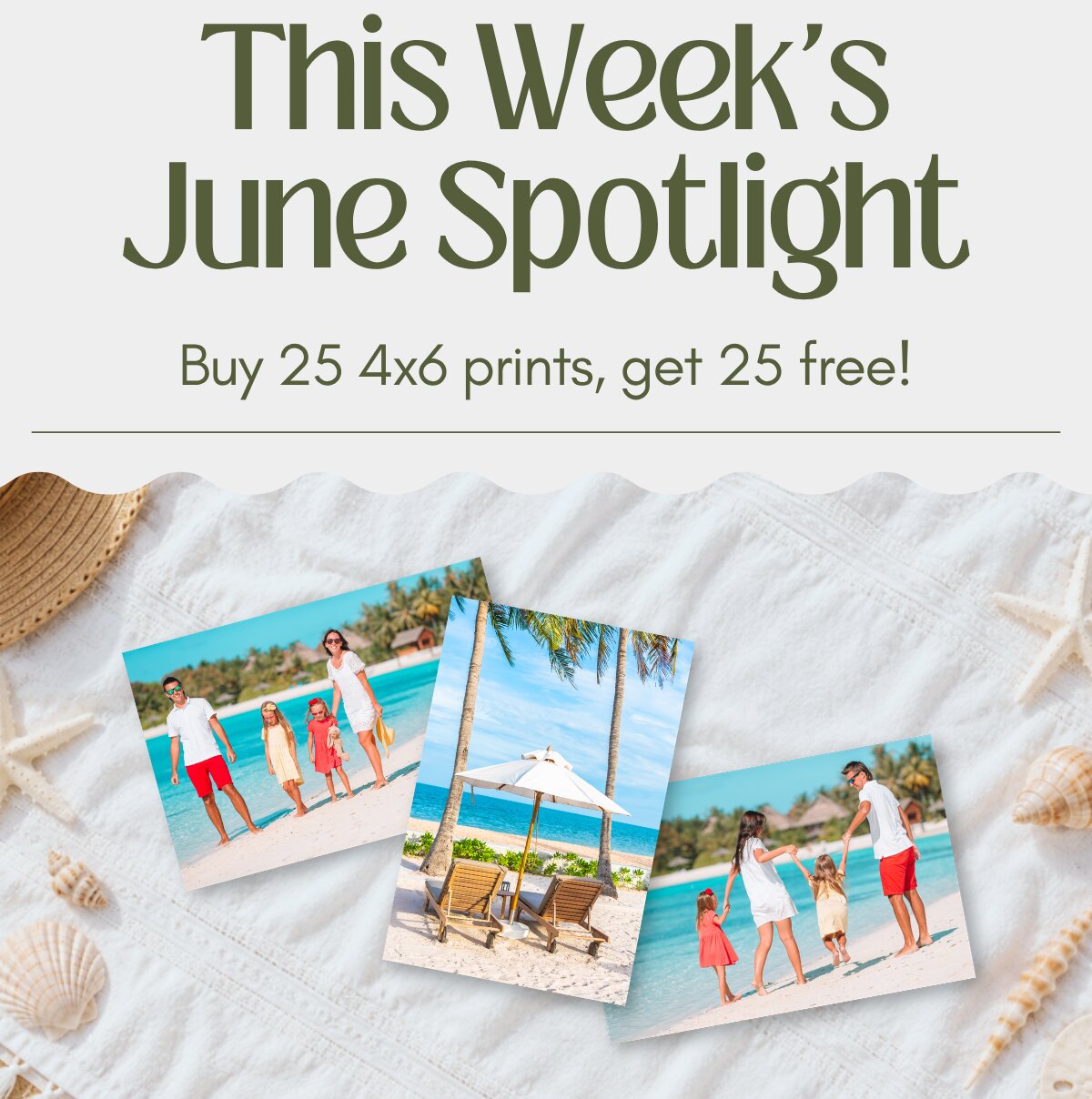 Buy 25 4x6 prints, get 25 free sale!