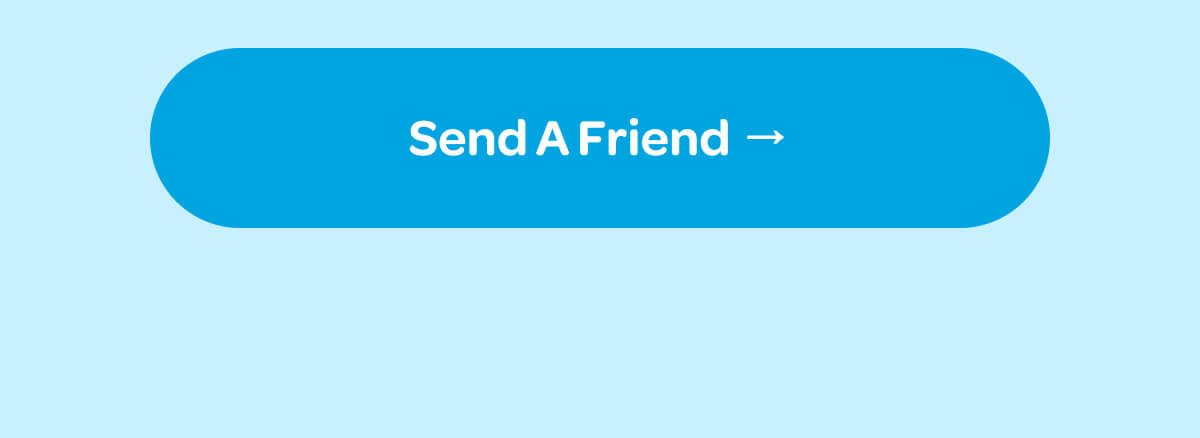 [Send A Friend]