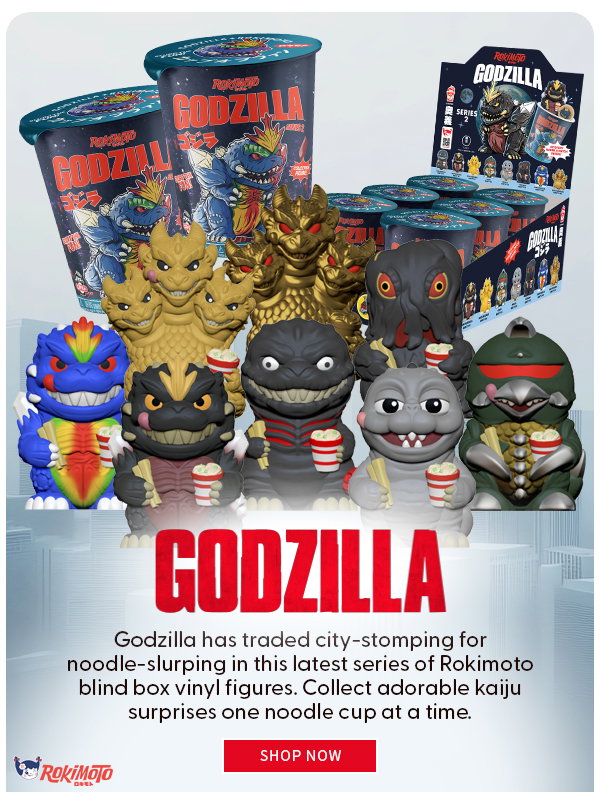 Godzilla Godzilla has traded city-stomping for noodle-slurping in this latest series of Rokimoto blind box vinyl figures. Collect adorable kaiju surprises one noodle cup at a time. SHOP NOW 
