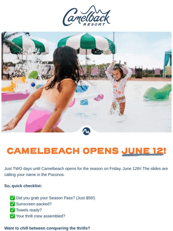 Just 2 Days Until Camelbeach Opens!