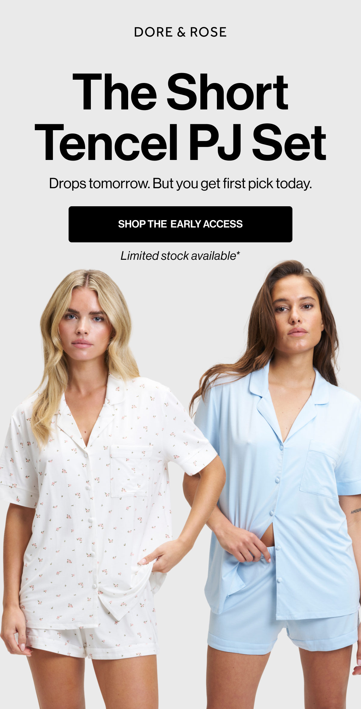 The Short Tencel PJ Set | Drops tomorrow. But you get first pick today. | SHOP THE  EARLY ACCESS | Limited stock available*