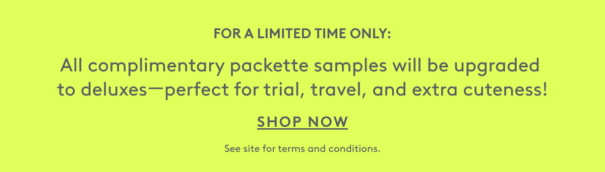 Get Up To 3 Deluxe Samples At Checkout