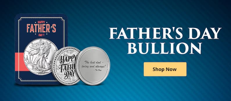 Father's Day Bullion