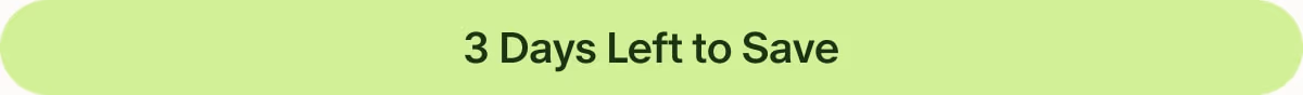 3 Days Left to Save
