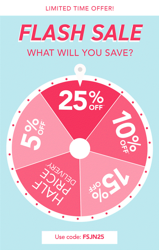 Enjoy 25% off almost everything when you use code: FSJN25