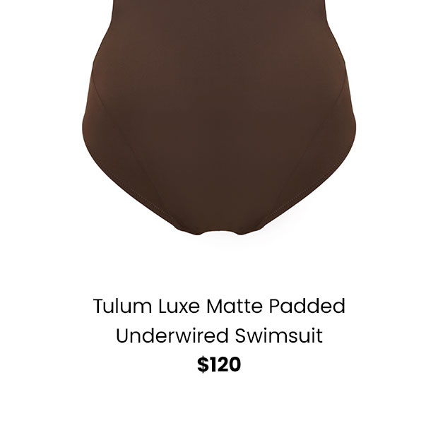Tulum Luxe Matte Padded Underwired Swimsuit - Chocolate