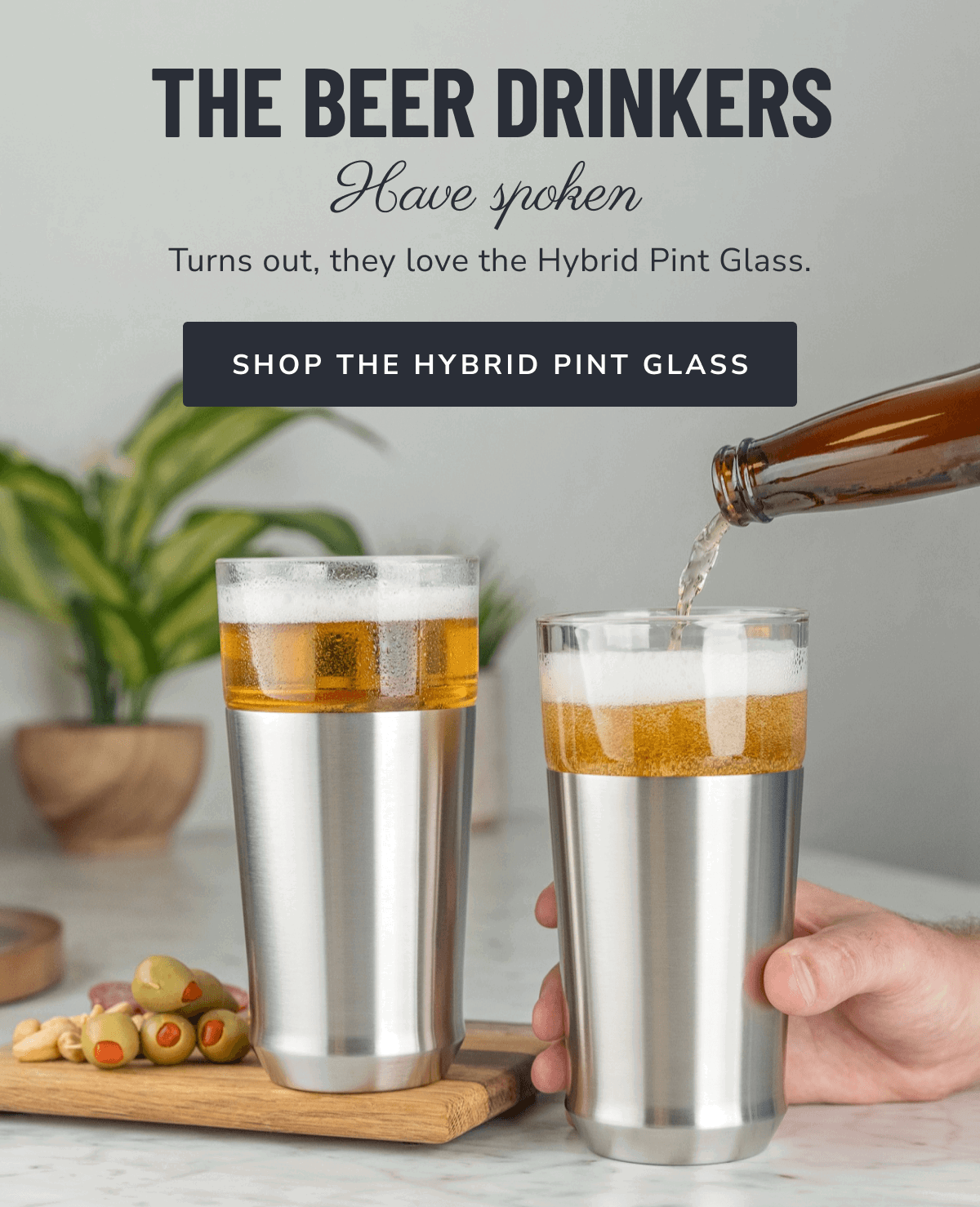 The beer drinkers have spoken // Turns out, they love the Hybrid Pint Glass [SHOP THE HYBRID PINT GLASS]