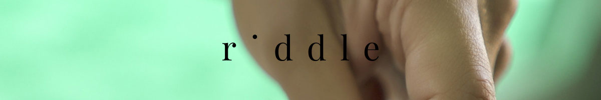 Riddle