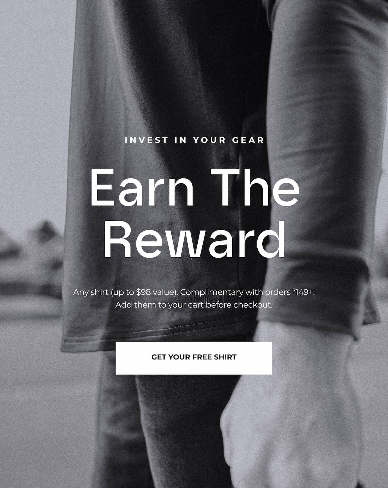 Invest in your gear. Earn the reward. Any pair of shorts, complimentary with orders $149+.