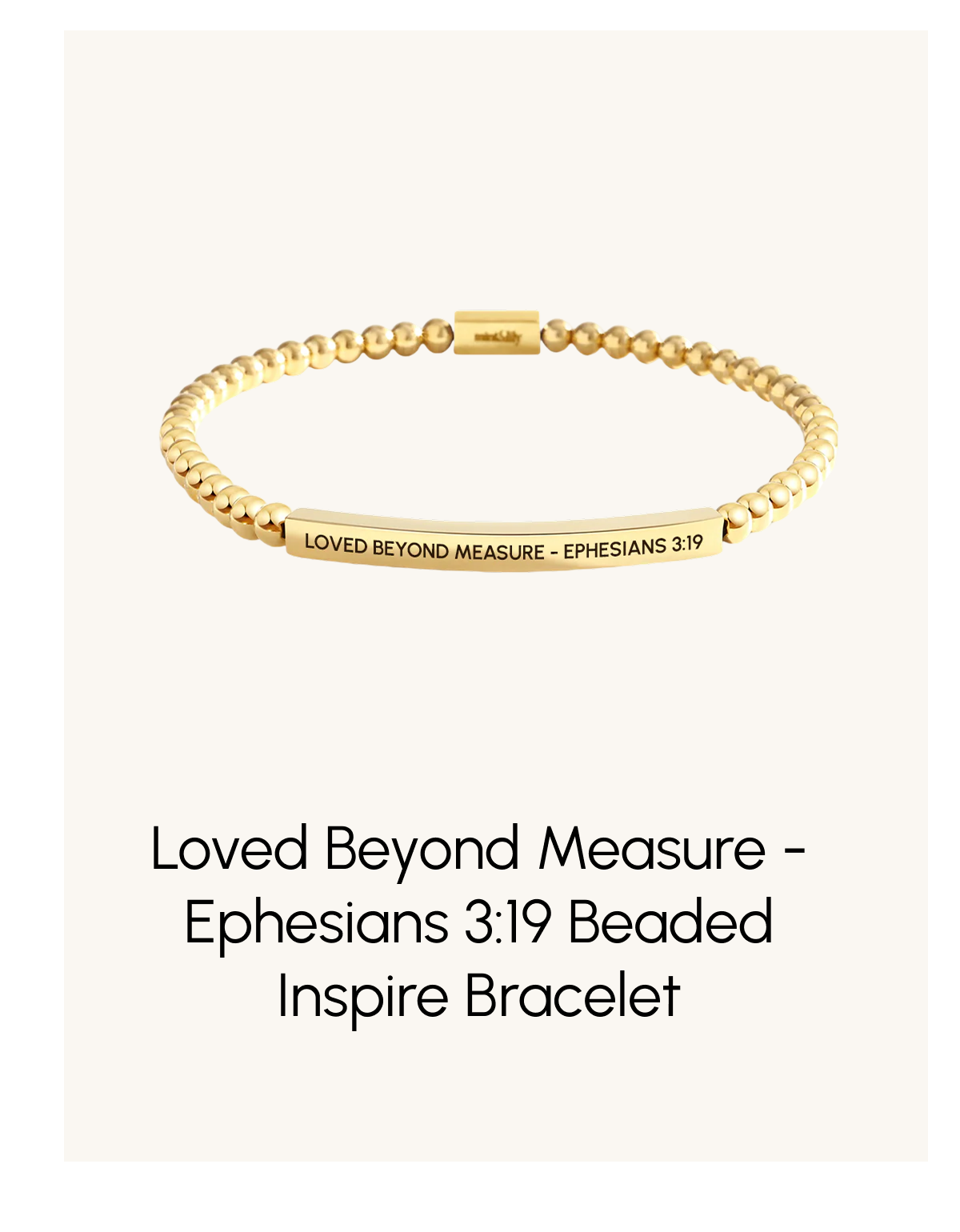 Loved Beyond Measure - Ephesians 3:19 Beaded Inspire Bracelet