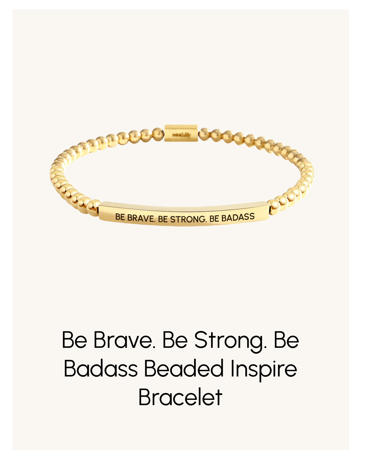 Be Brave. Be Strong. Be Badass Beaded Inspire Bracelet
