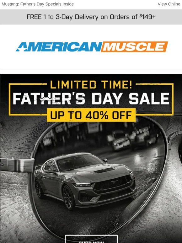 Gift Dad Power & Big Savings 💸  Mustang
