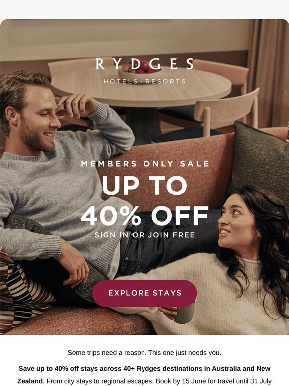 Members save up to 40%. Ends 15 June.