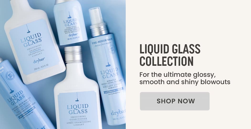 Liquid Glass Collection: For the Ultimate glossy, smooth and shiny blowouts