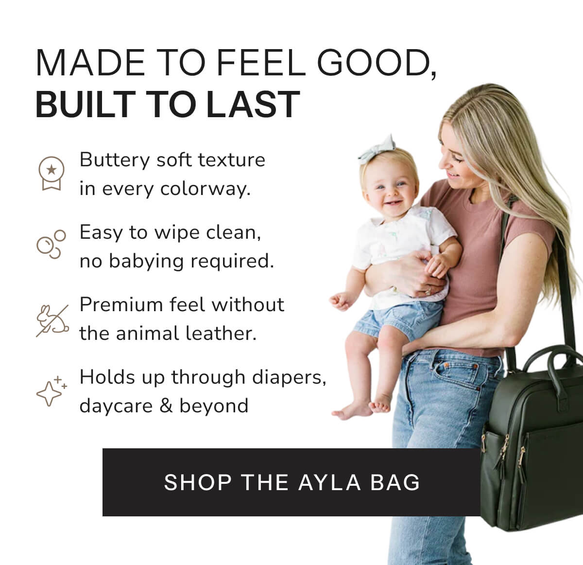 MADE TO FEEL GOOD, BUILT TO LAST